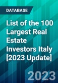 List of the 100 Largest Real Estate Investors Italy [2023 Update]- Product Image